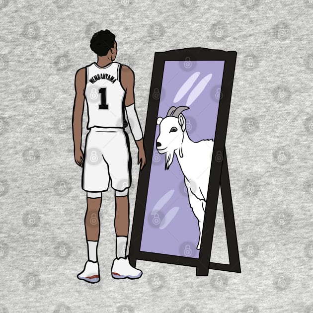 Victor Wembanyama Mirror GOAT by rattraptees